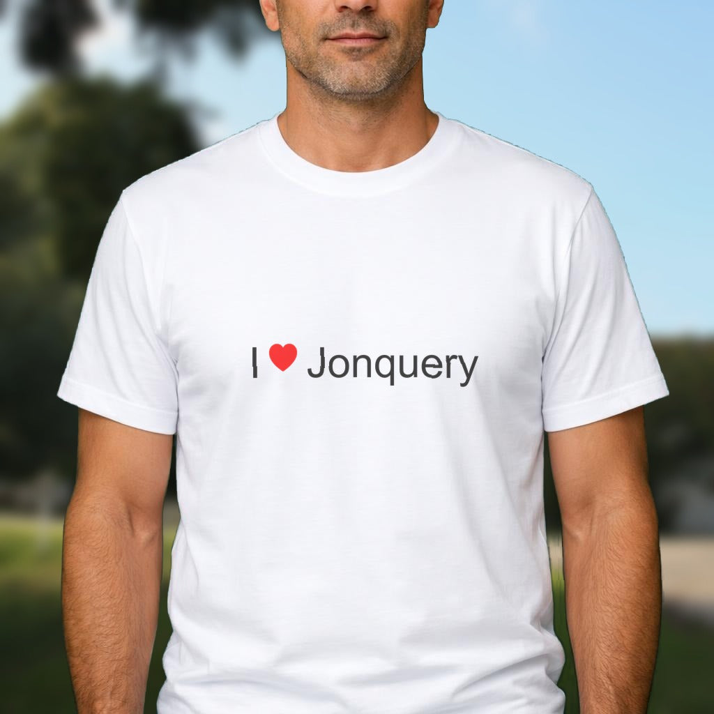 T-shirt I love jonquery