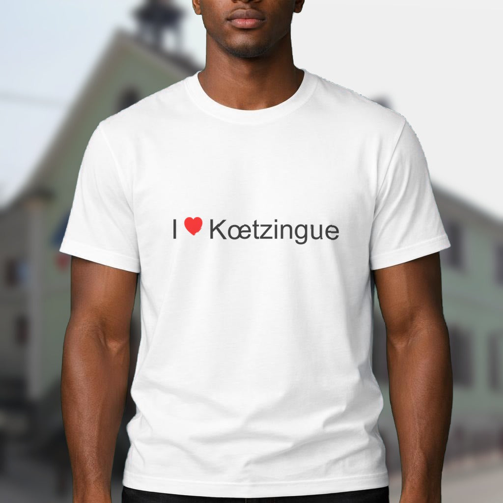 T-shirt I love kœtzingue
