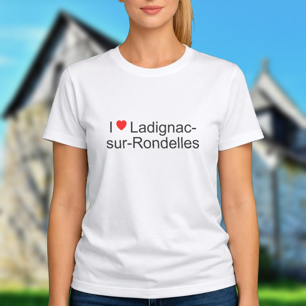 T-shirt I love ladignac-sur-rondelles