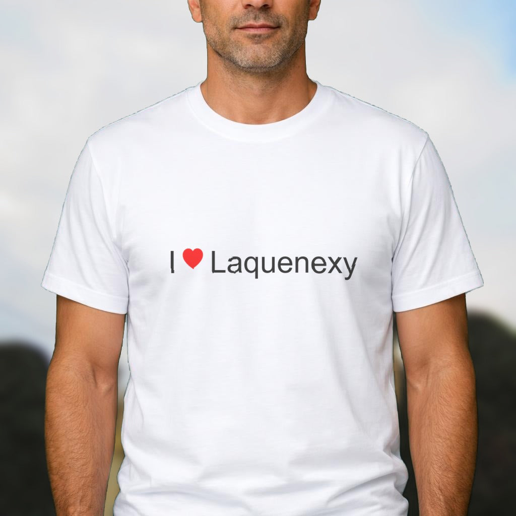 T-shirt I love laquenexy