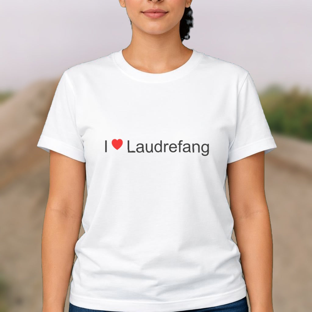 T-shirt I love laudrefang