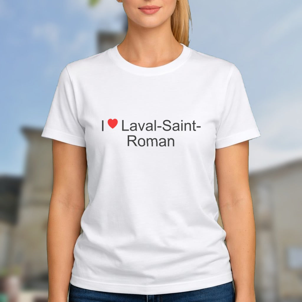 T-shirt I love laval-saint-roman