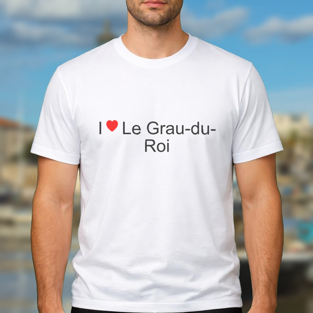 T-shirt I love le grau-du-roi