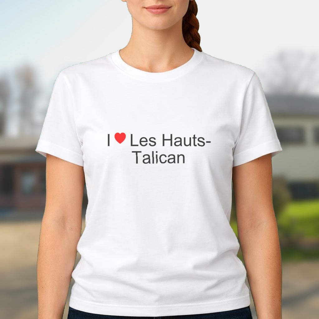 T-shirt I love les hauts-talican