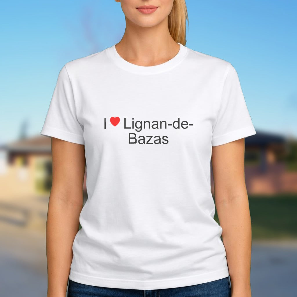 T-shirt I love lignan-de-bazas