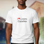 T-shirt I love livers-cazelles