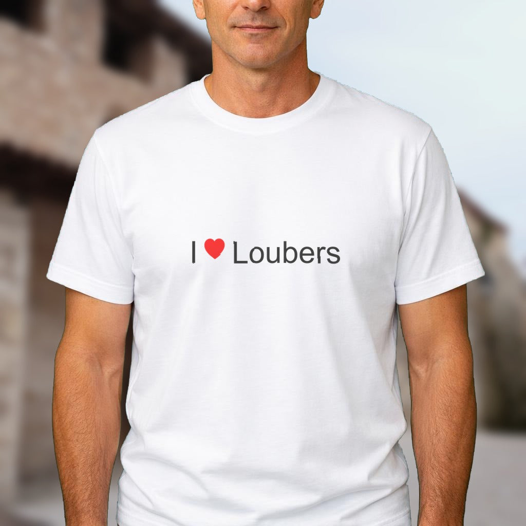 T-shirt I love loubers