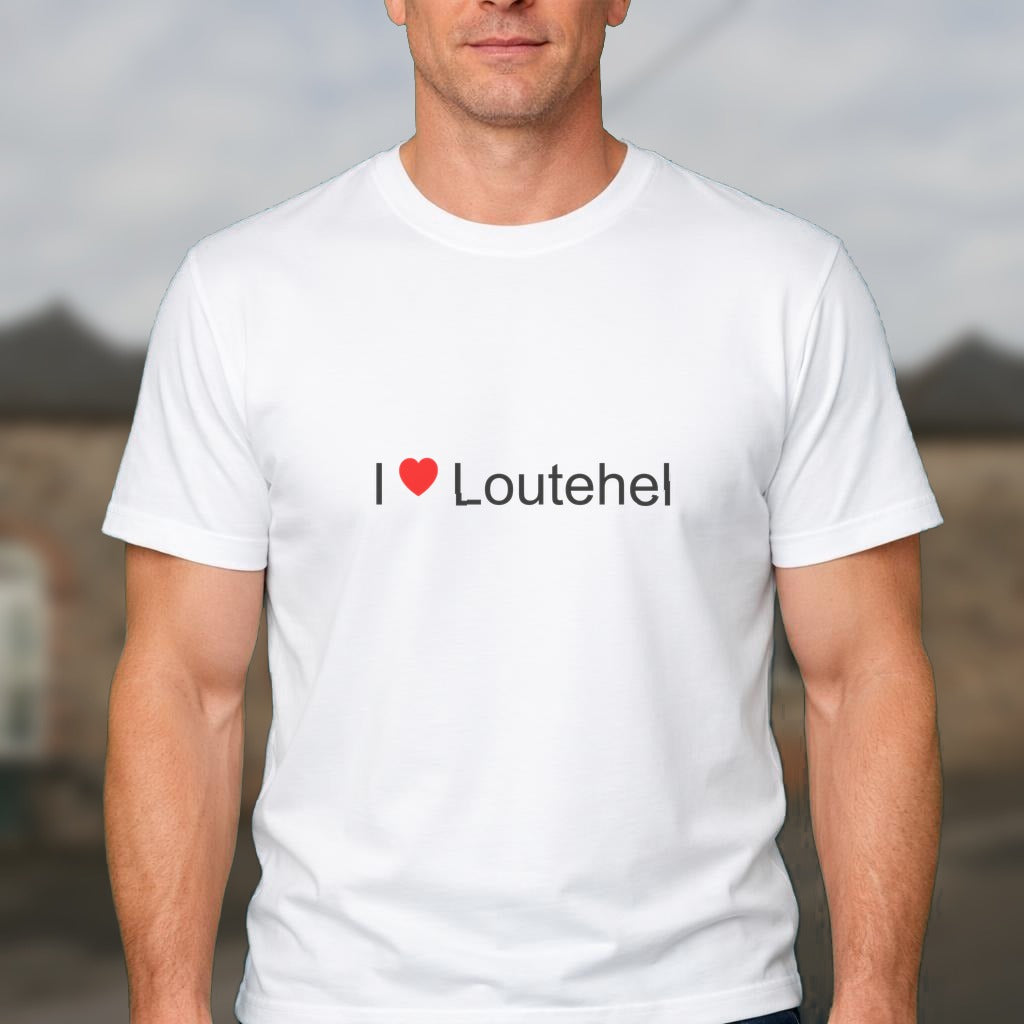 T-shirt I love loutehel