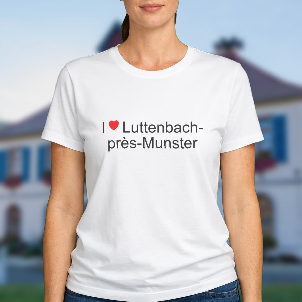 T-shirt I love luttenbach-près-munster