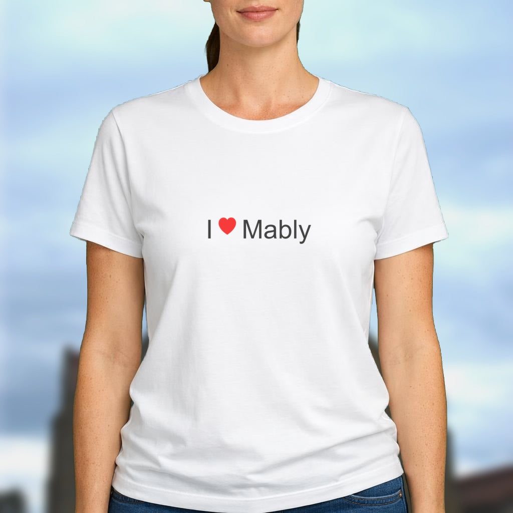 T-shirt I love mably