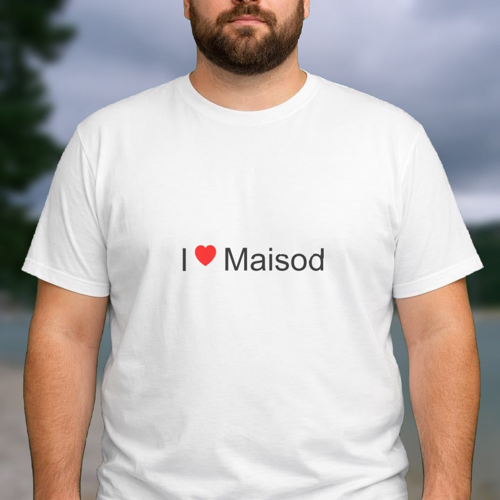 T-shirt I love maisod