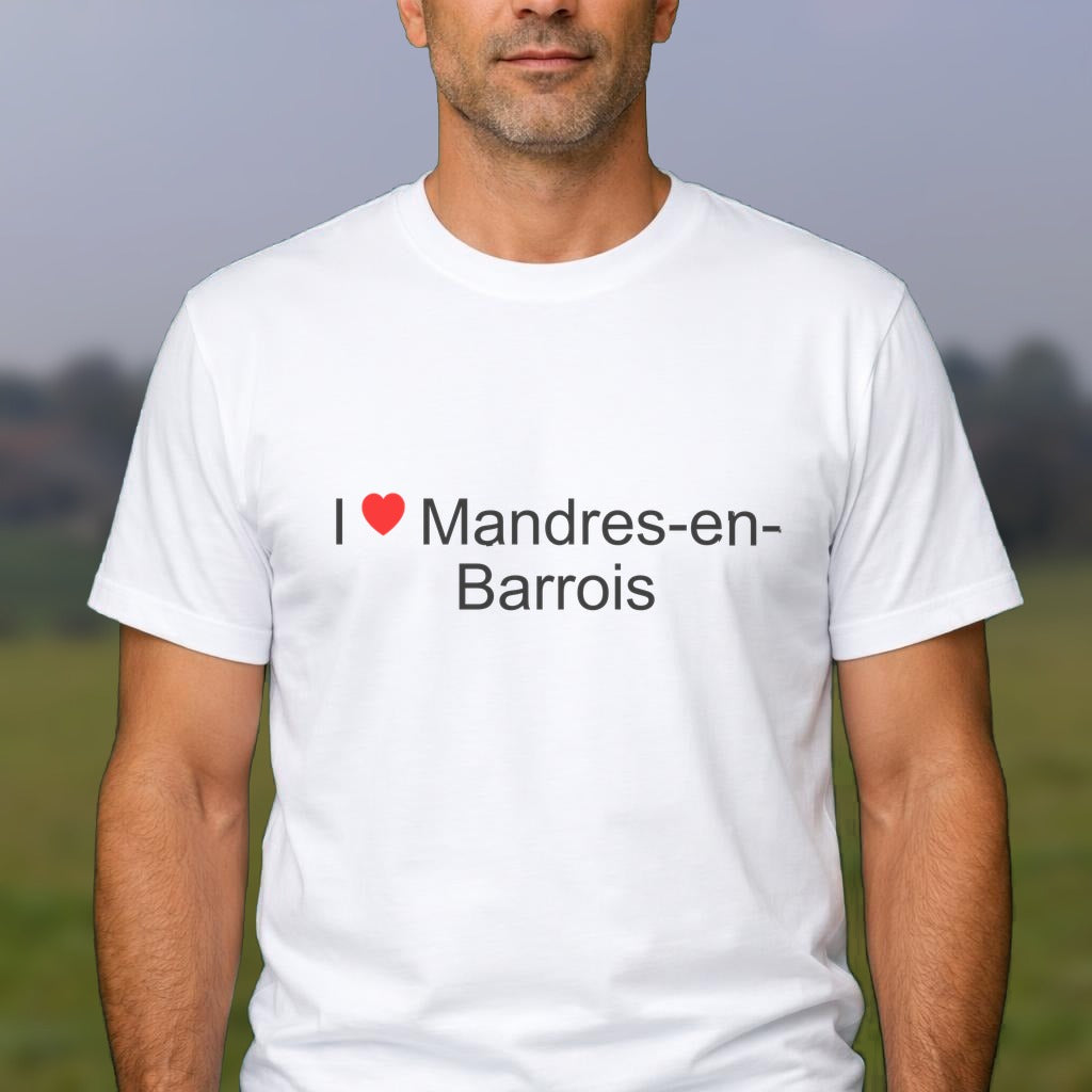 T-shirt I love mandres-en-barrois