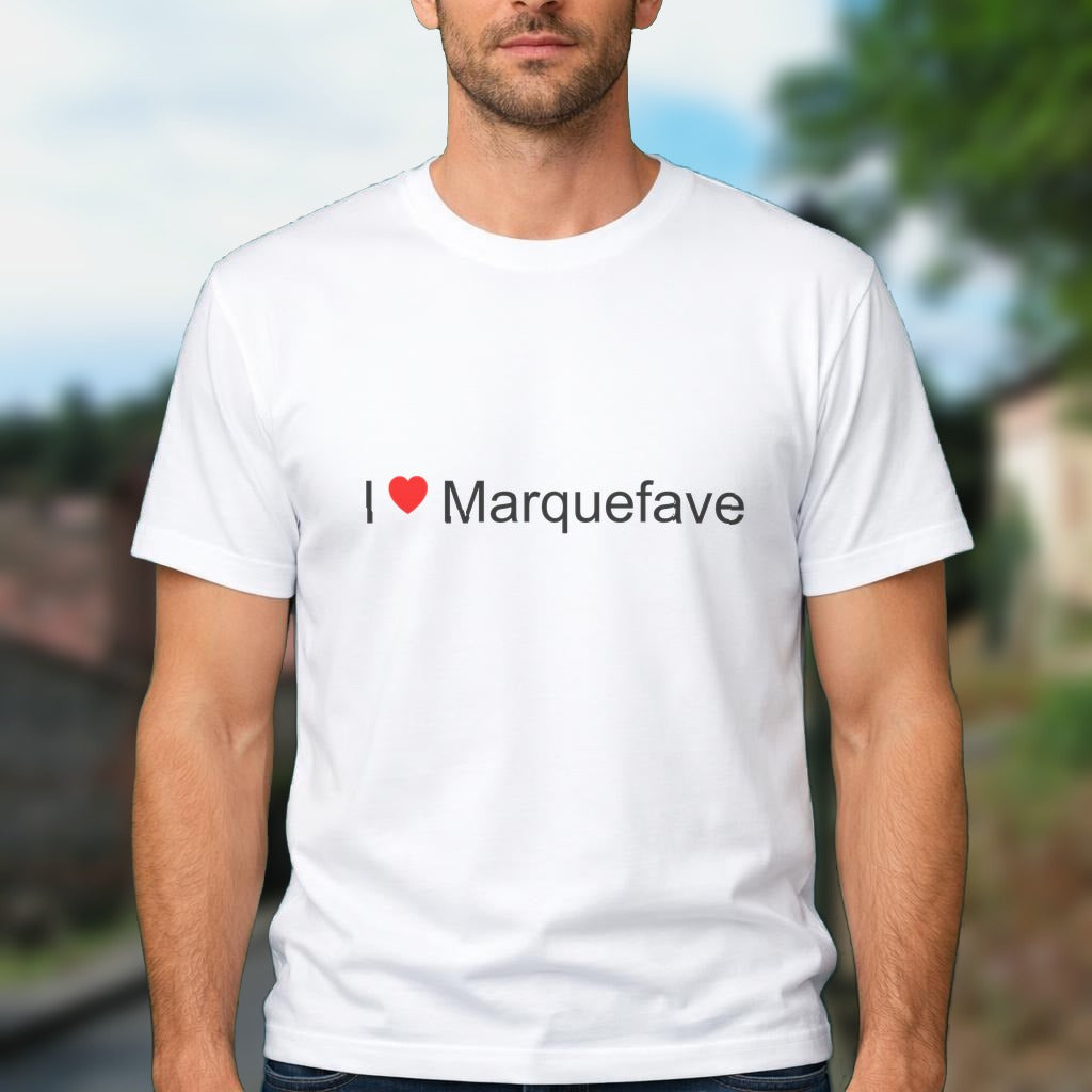 T-shirt I love marquefave