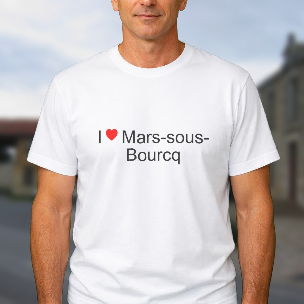 T-shirt I love mars-sous-bourcq