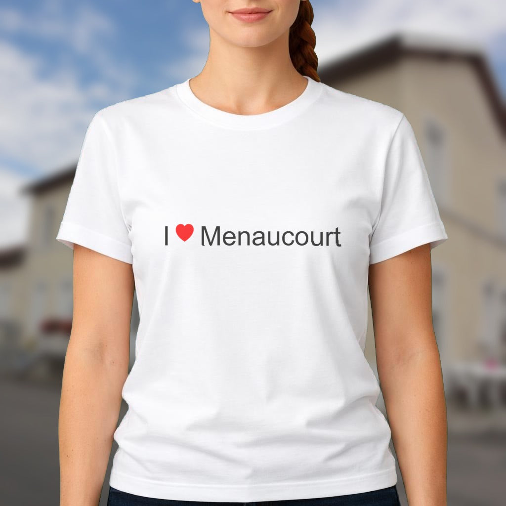 T-shirt I love menaucourt