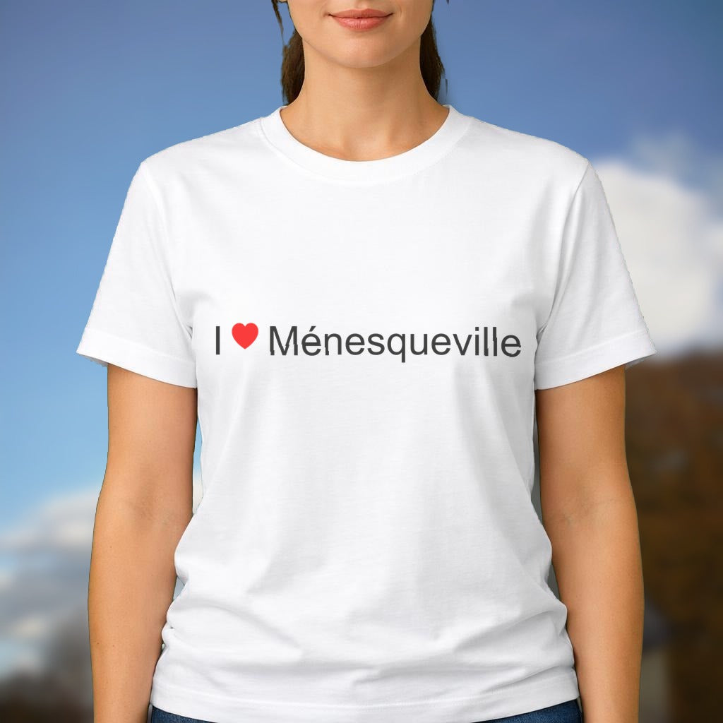 T-shirt I love ménesqueville