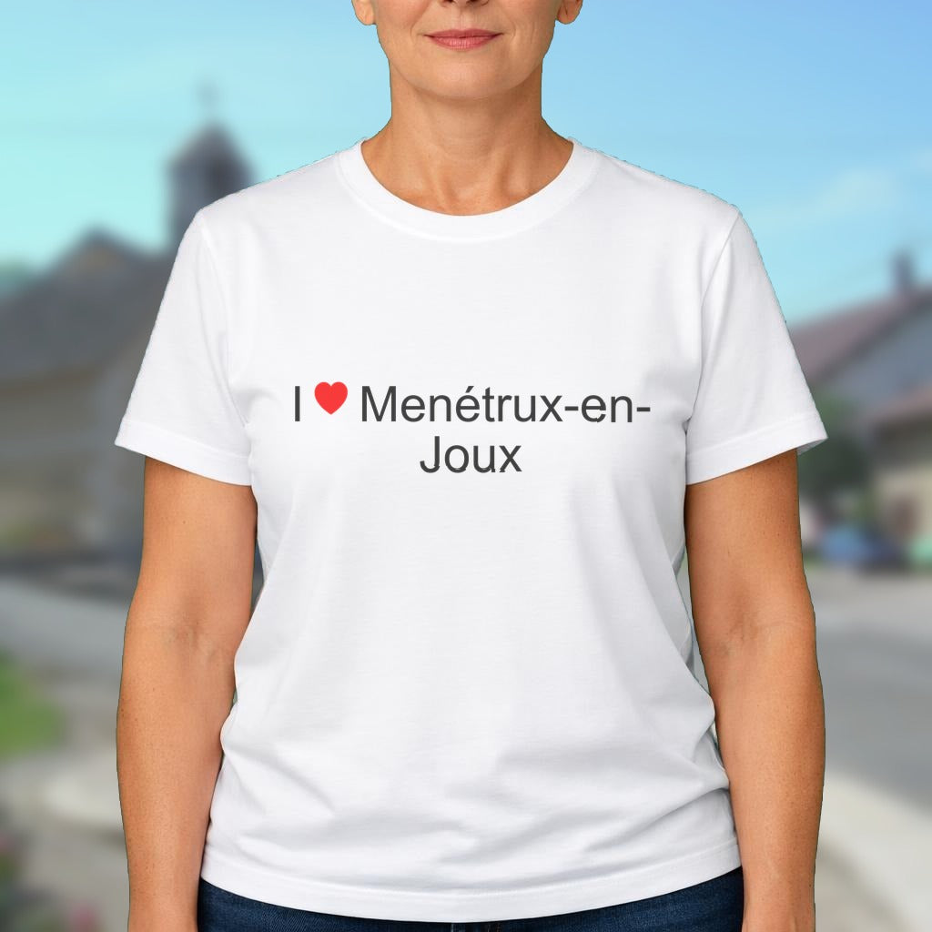 T-shirt I love menétrux-en-joux
