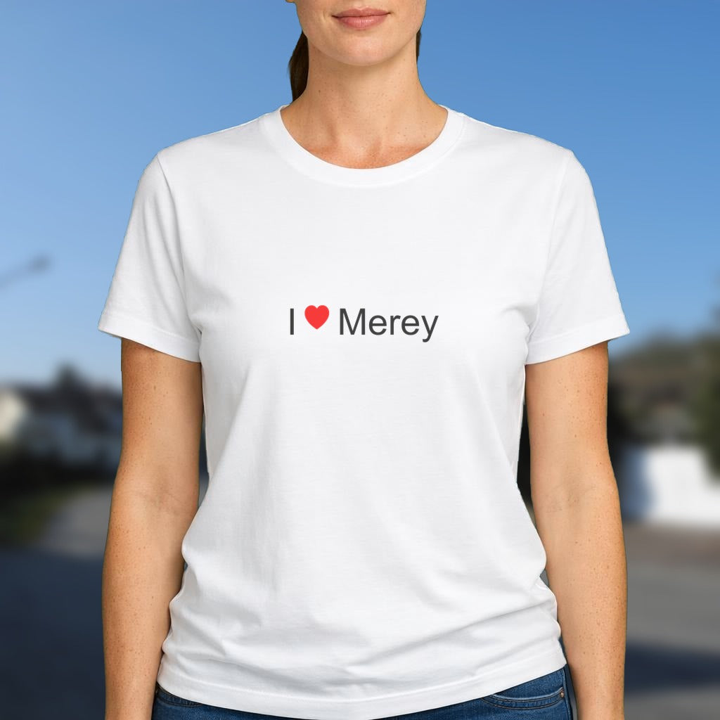 T-shirt I love merey