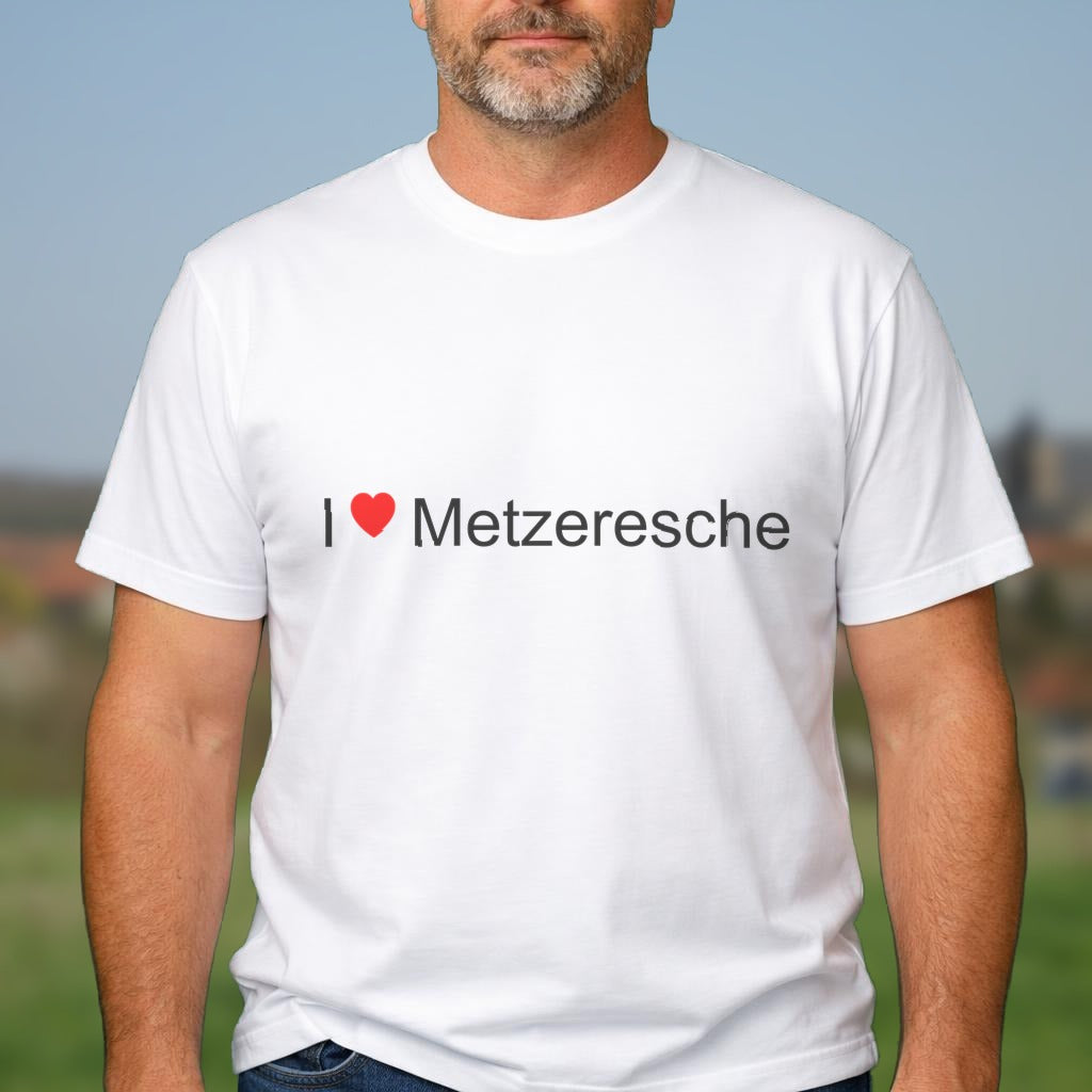 T-shirt I love metzeresche