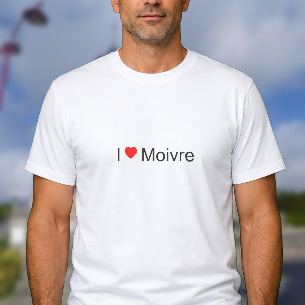T-shirt I love moivre