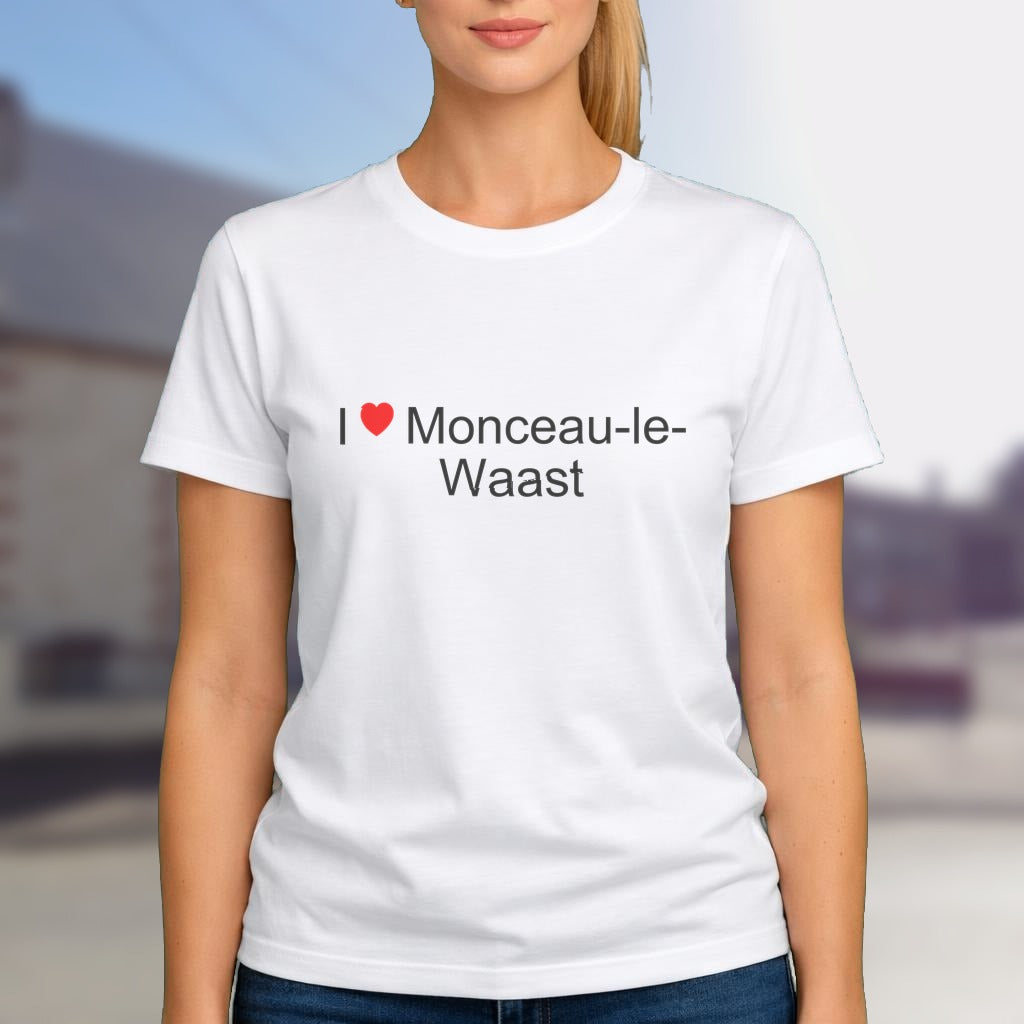 T-shirt I love monceau-le-waast