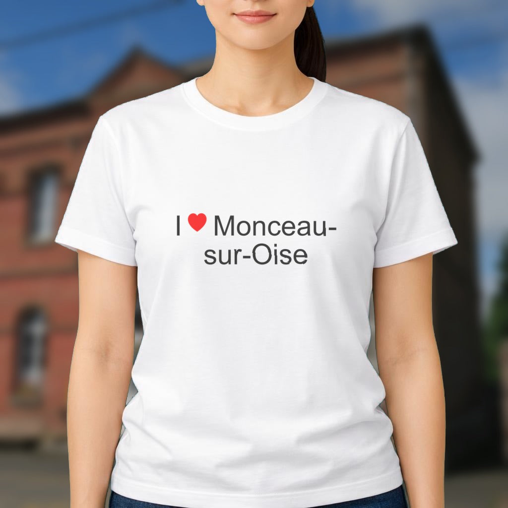 T-shirt I love monceau-sur-oise
