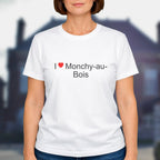 T-shirt I love monchy-au-bois