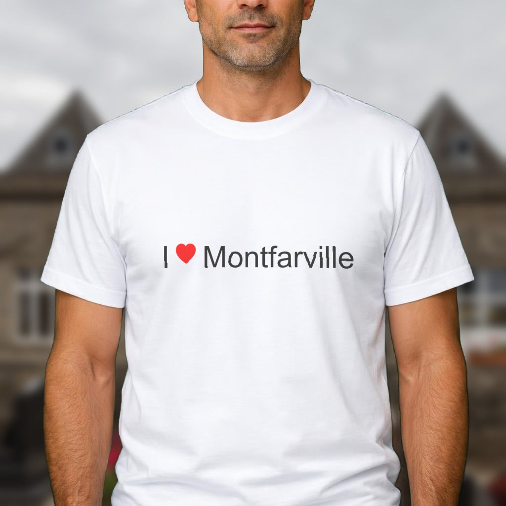 T-shirt I love montfarville