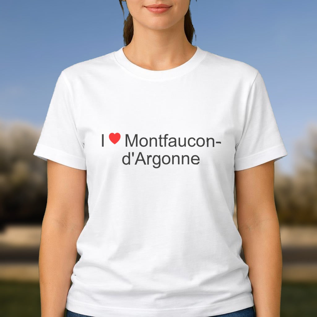 T-shirt I love montfaucon-d'argonne