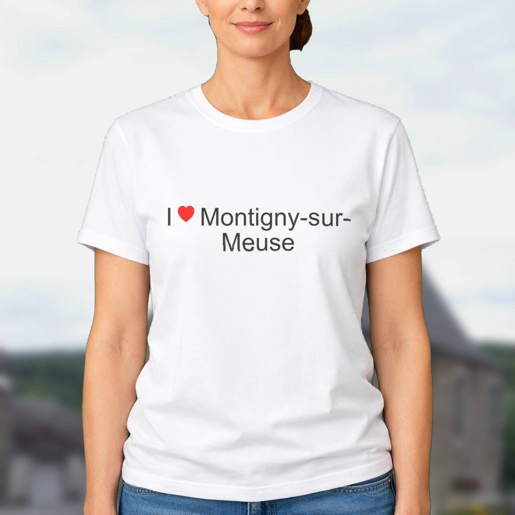 T-shirt I love montigny-sur-meuse