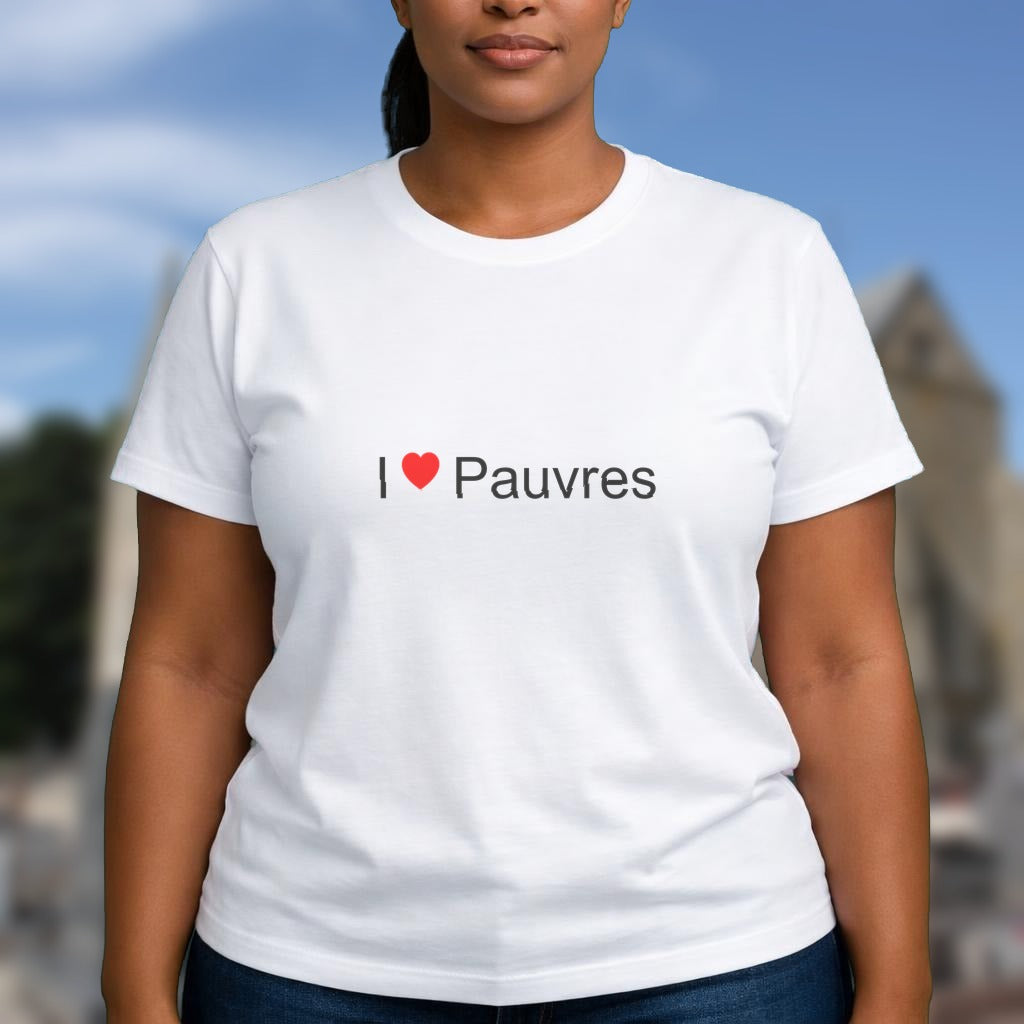 T-shirt I love pauvres
