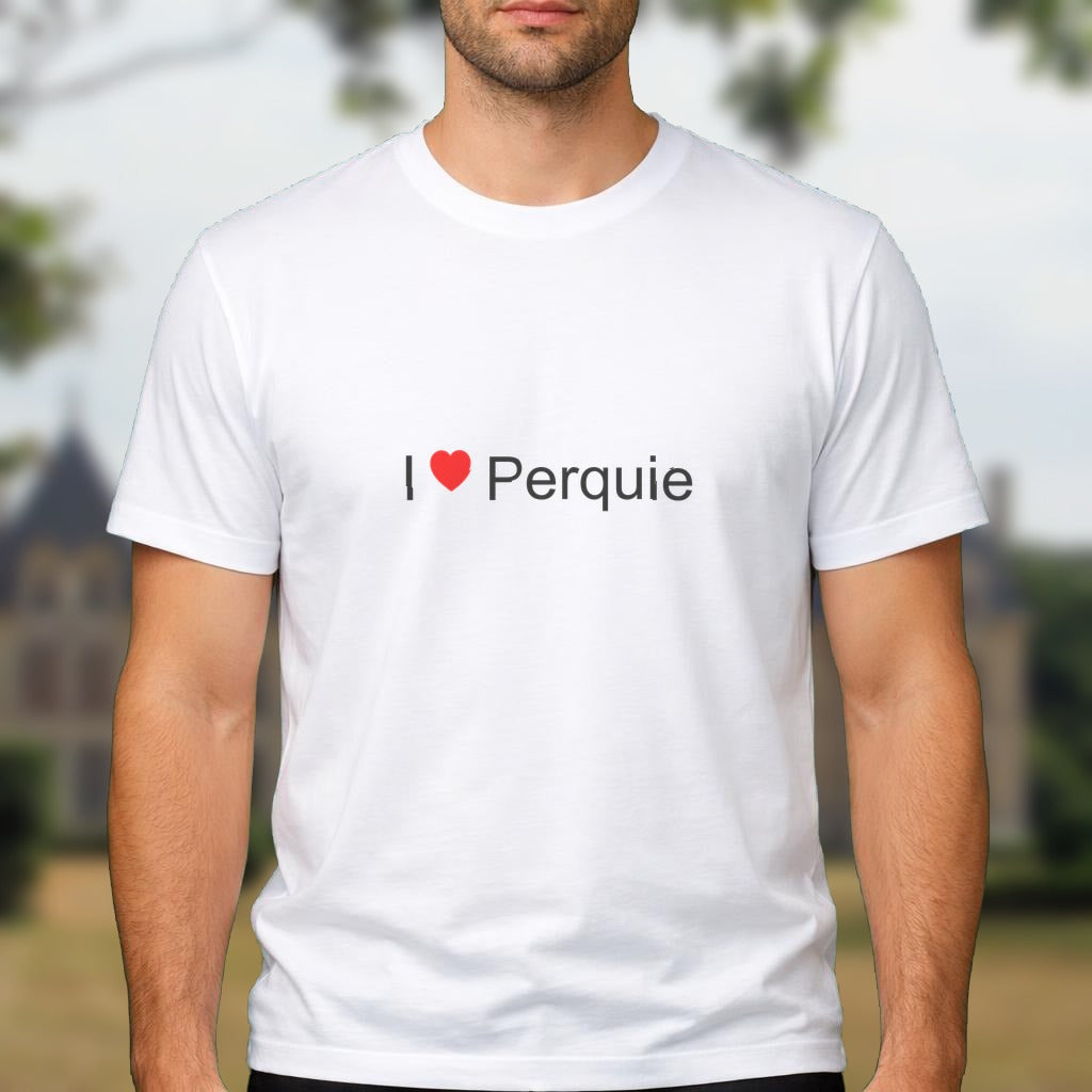 T-shirt I love perquie