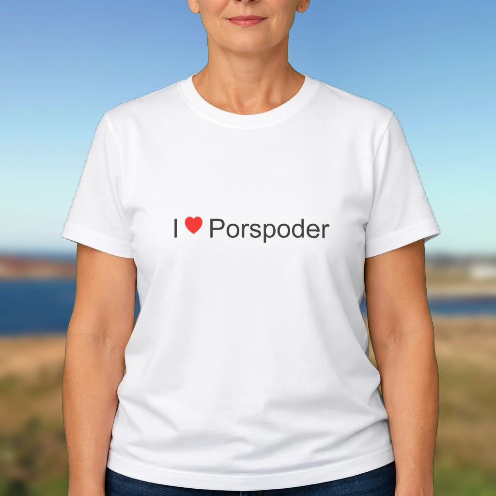 T-shirt I love porspoder