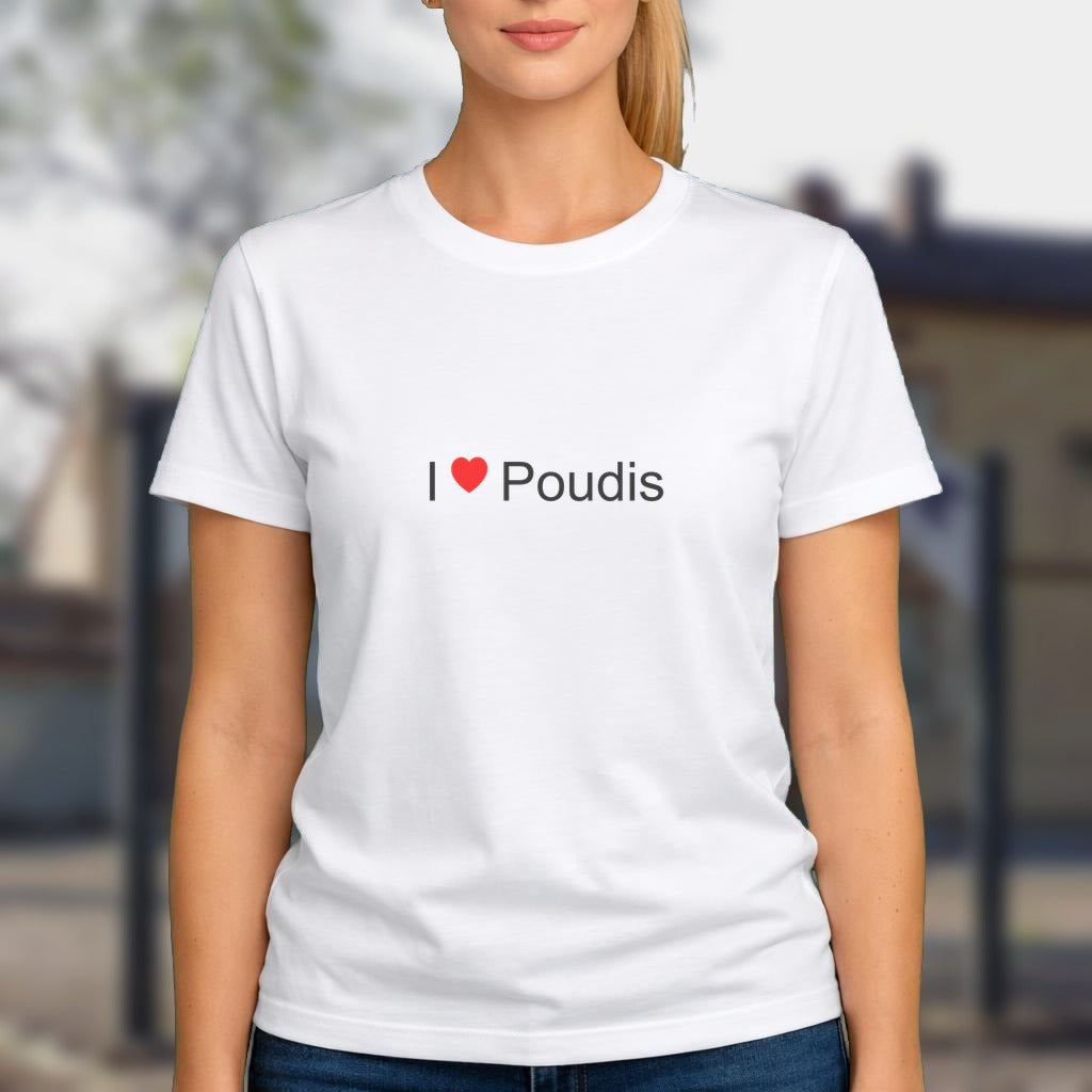 T-shirt I love poudis