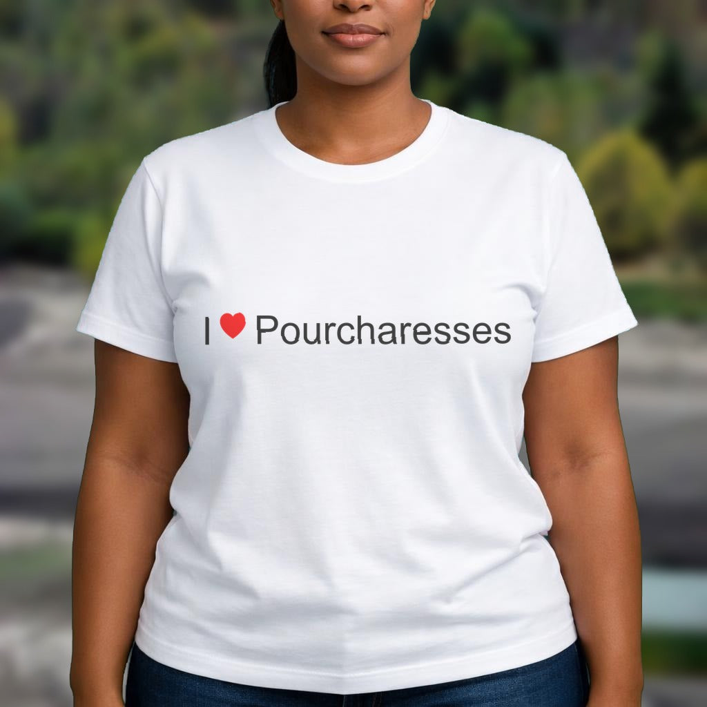 T-shirt I love pourcharesses