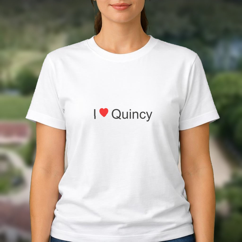 T-shirt I love quincy