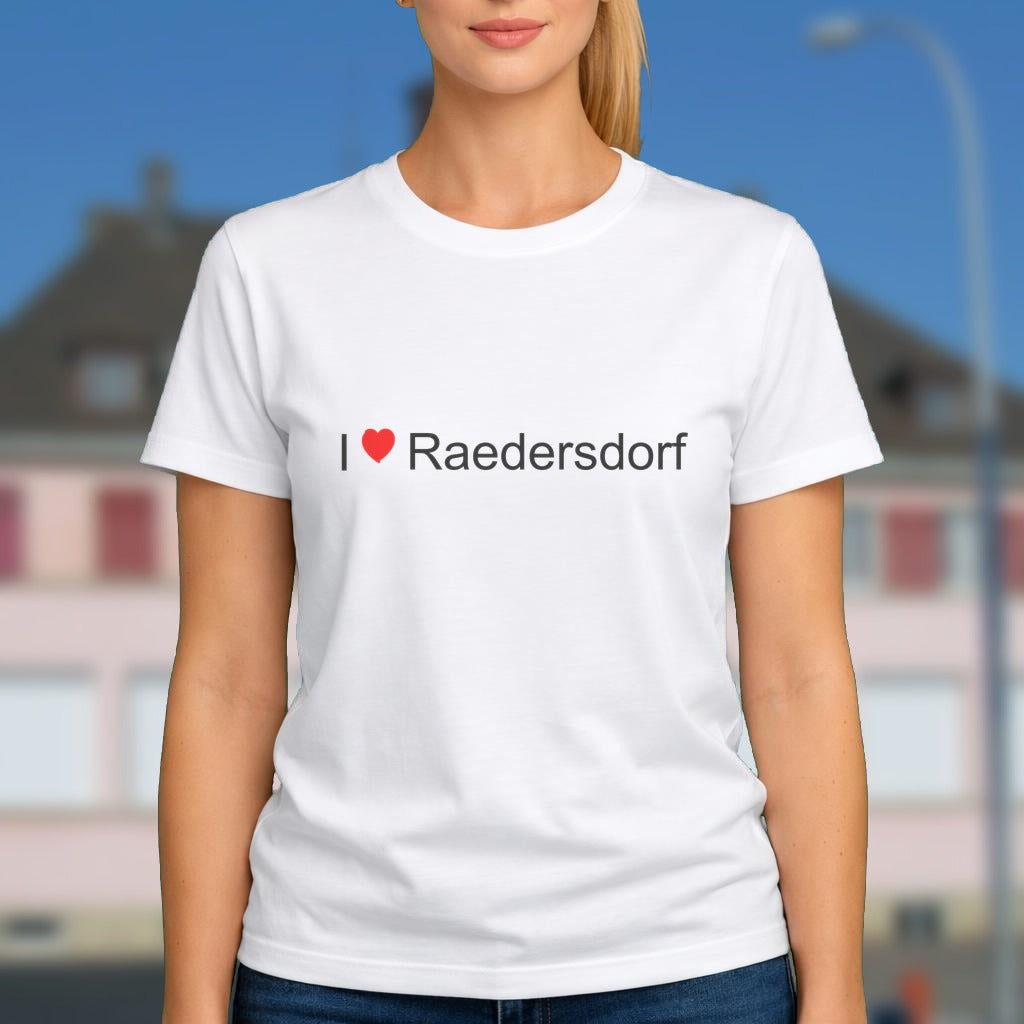 T-shirt I love raedersdorf