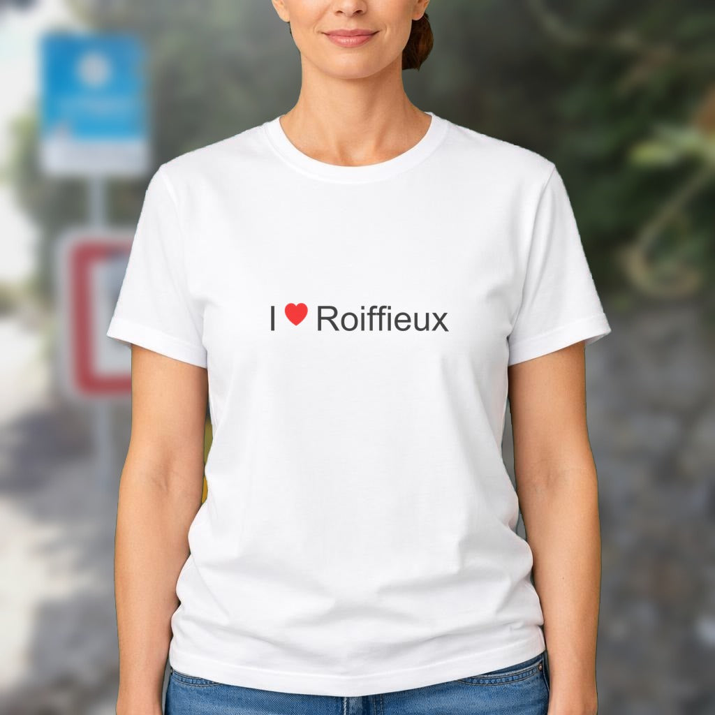 T-shirt I love roiffieux