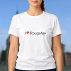 T-shirt I love rougefay