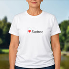 T-shirt I love sadroc