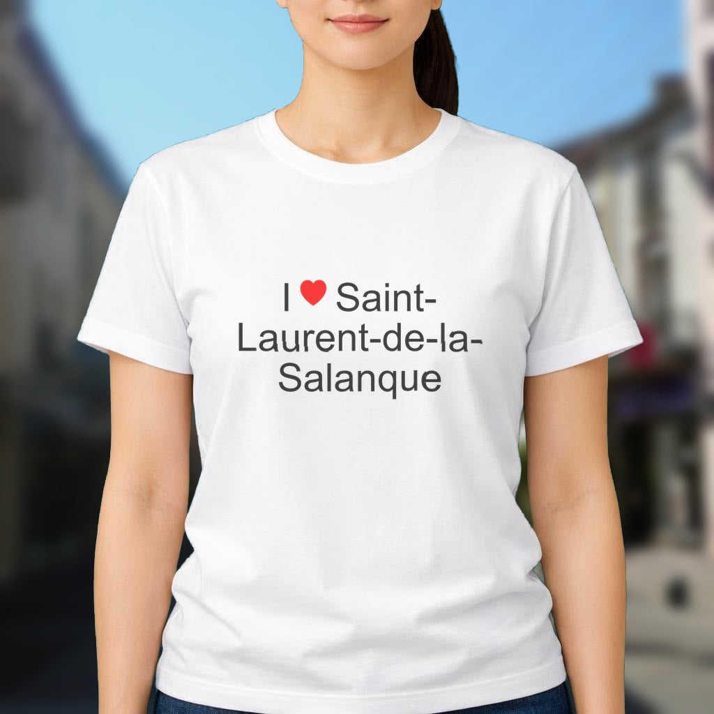 T-shirt I love saint-laurent-de-la-salanque