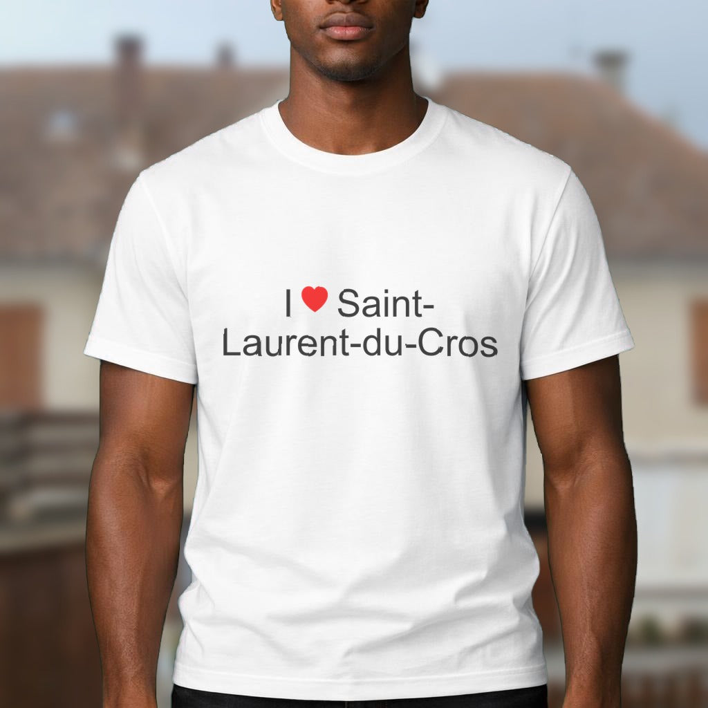 T-shirt I love saint-laurent-du-cros