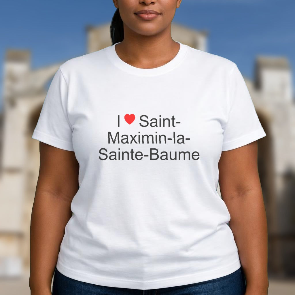 T-shirt I love saint-maximin-la-sainte-baume