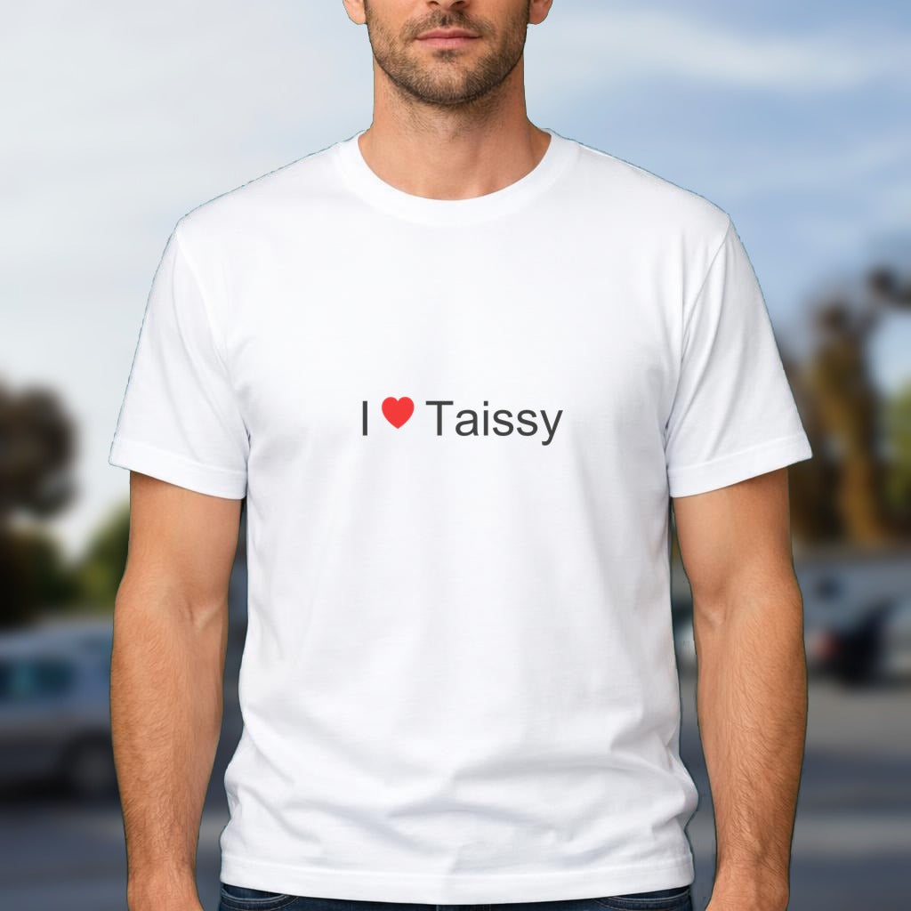 T-shirt I love taissy