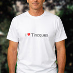 T-shirt I love tincques
