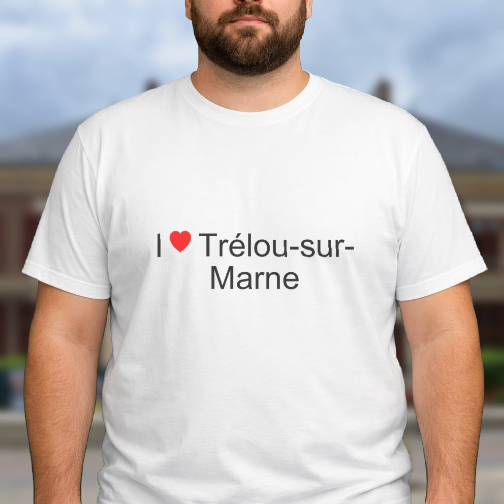 T-shirt I love trélou-sur-marne
