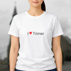T-shirt I love trimer