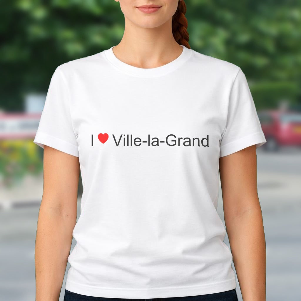 T-shirt I love ville-la-grand