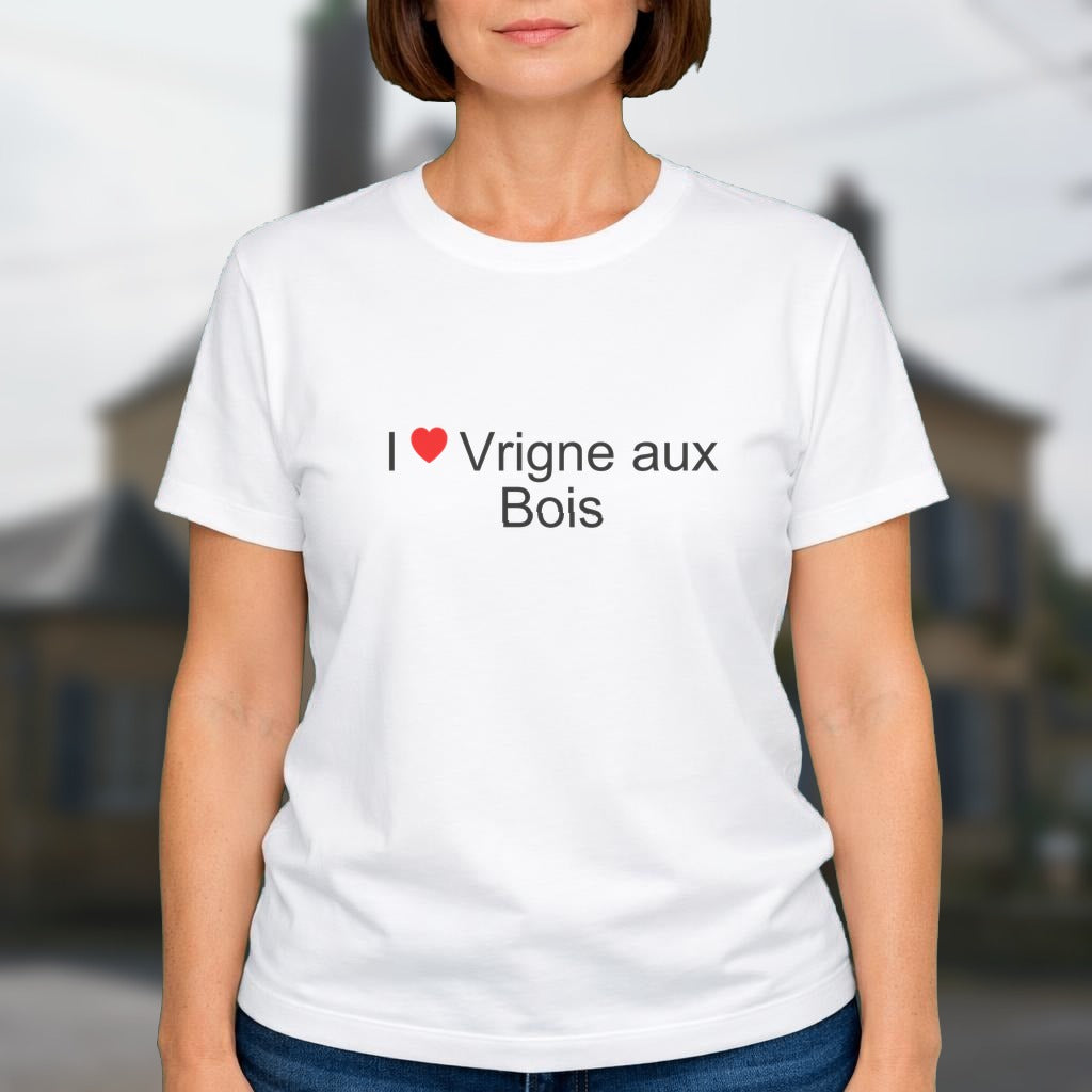 T-shirt I love vrigne aux bois