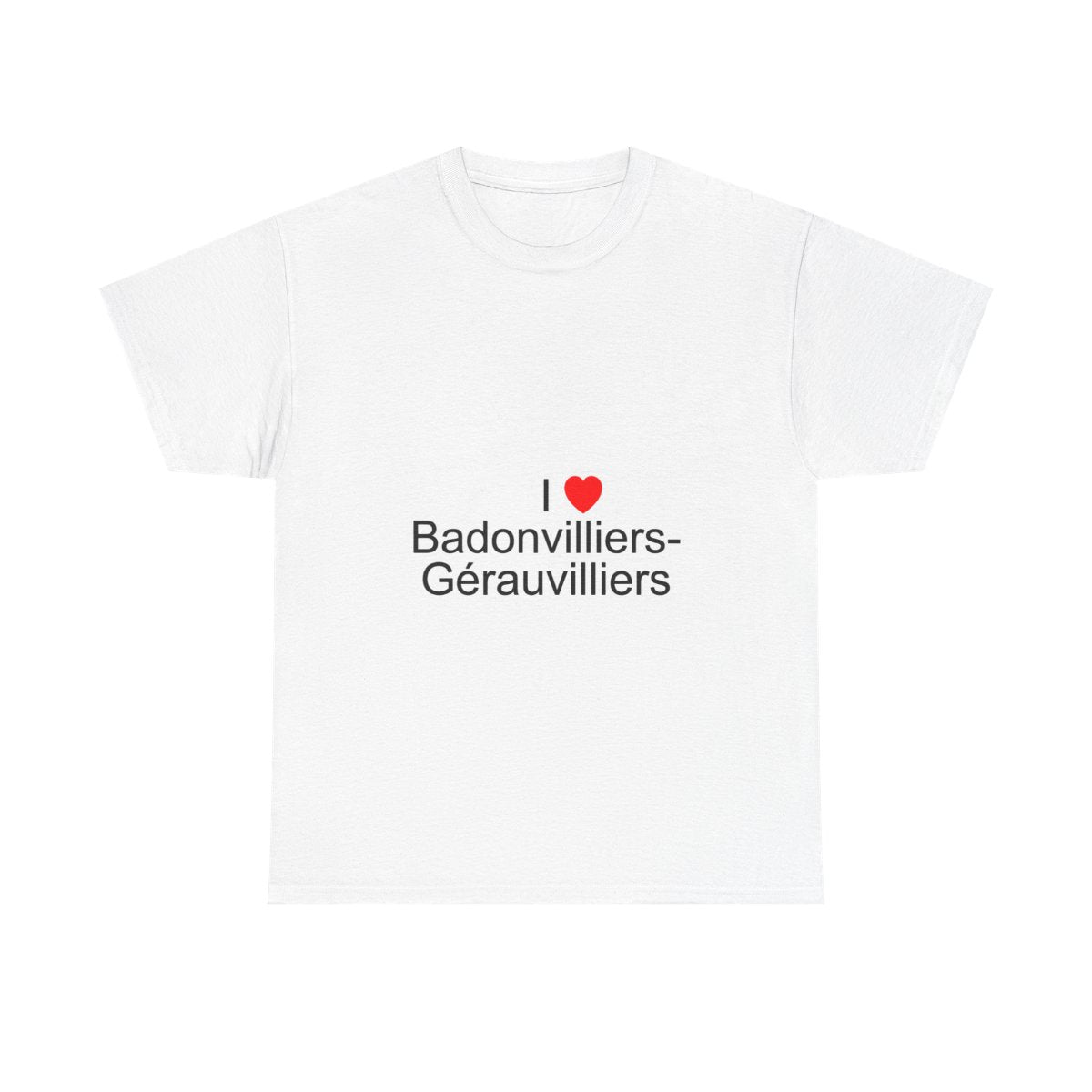 T-shirt I love badonvilliers-gérauvilliers
